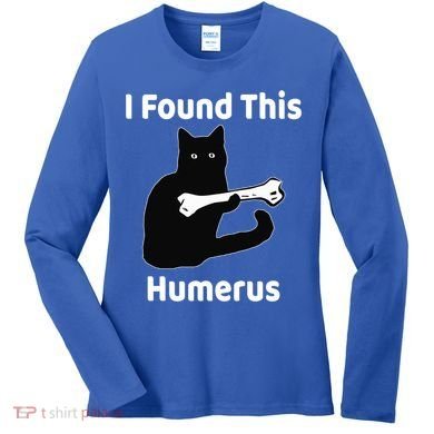 I Found This Humerus Funny Cat Lover Gift Women's Long Sleeve Shirt