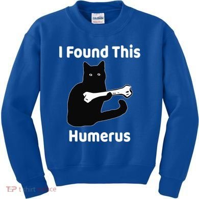 I Found This Humerus Funny Cat Lover Gift Kids Sweatshirt