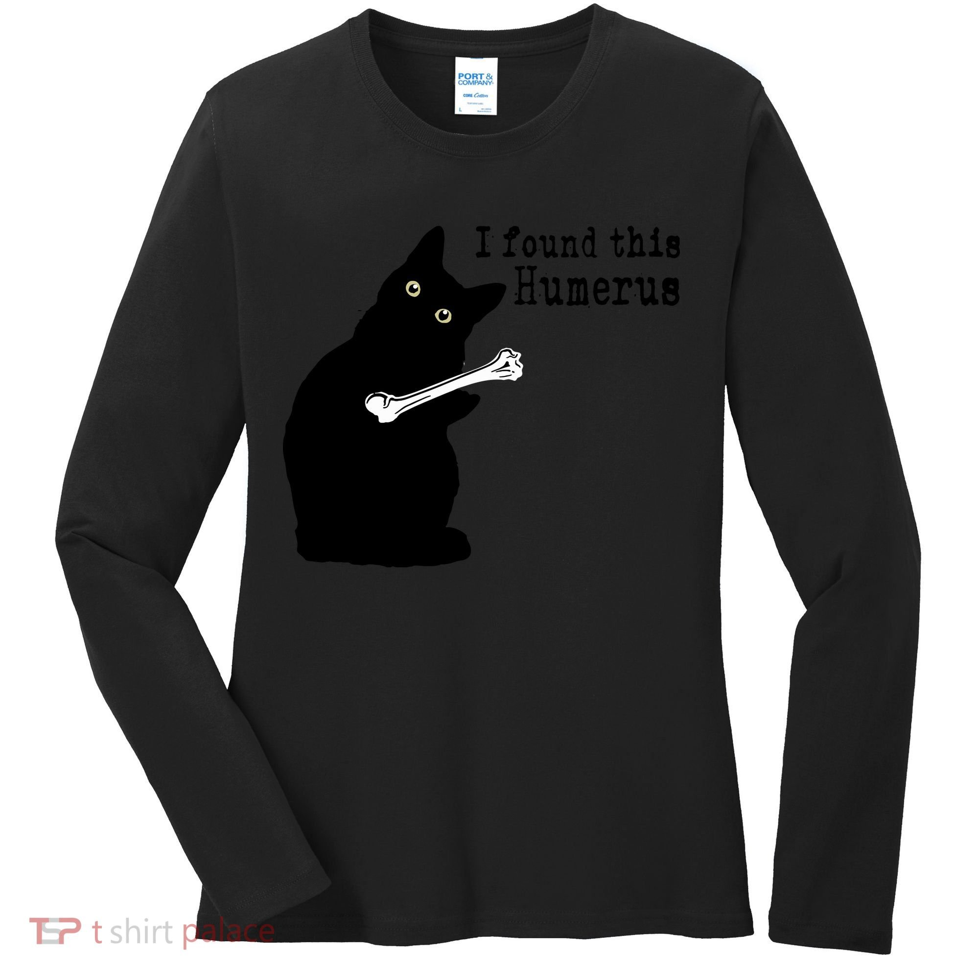 I Found This Humerus Humorous, Cat Lover Women's Long Sleeve Shirt