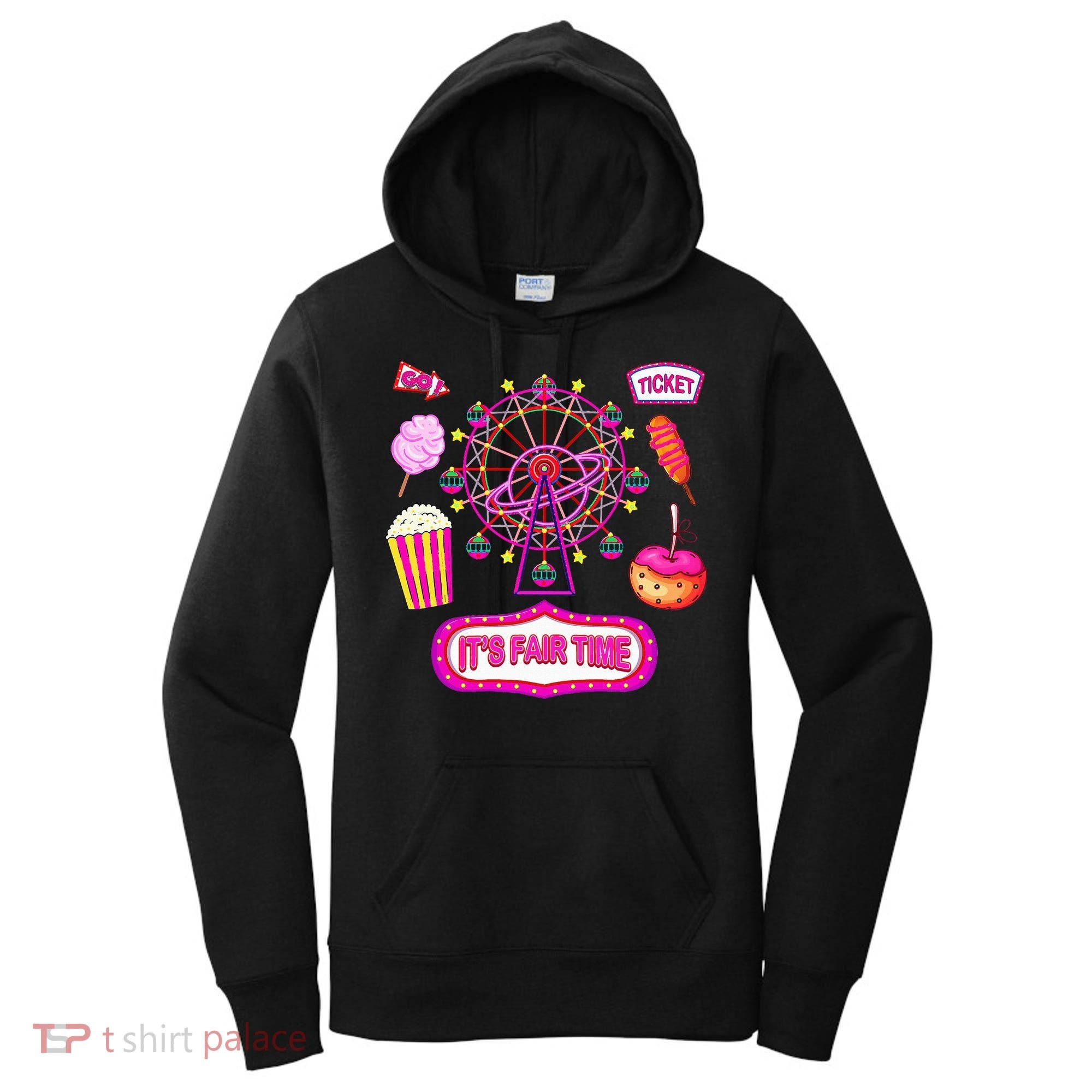 Its Fair Time Funny State Fair Ferris Wheel And Good Food Women's Hoodie