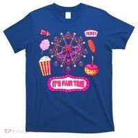 Its Fair Time Funny State Fair Ferris Wheel And Good Food T-Shirt thumb 0