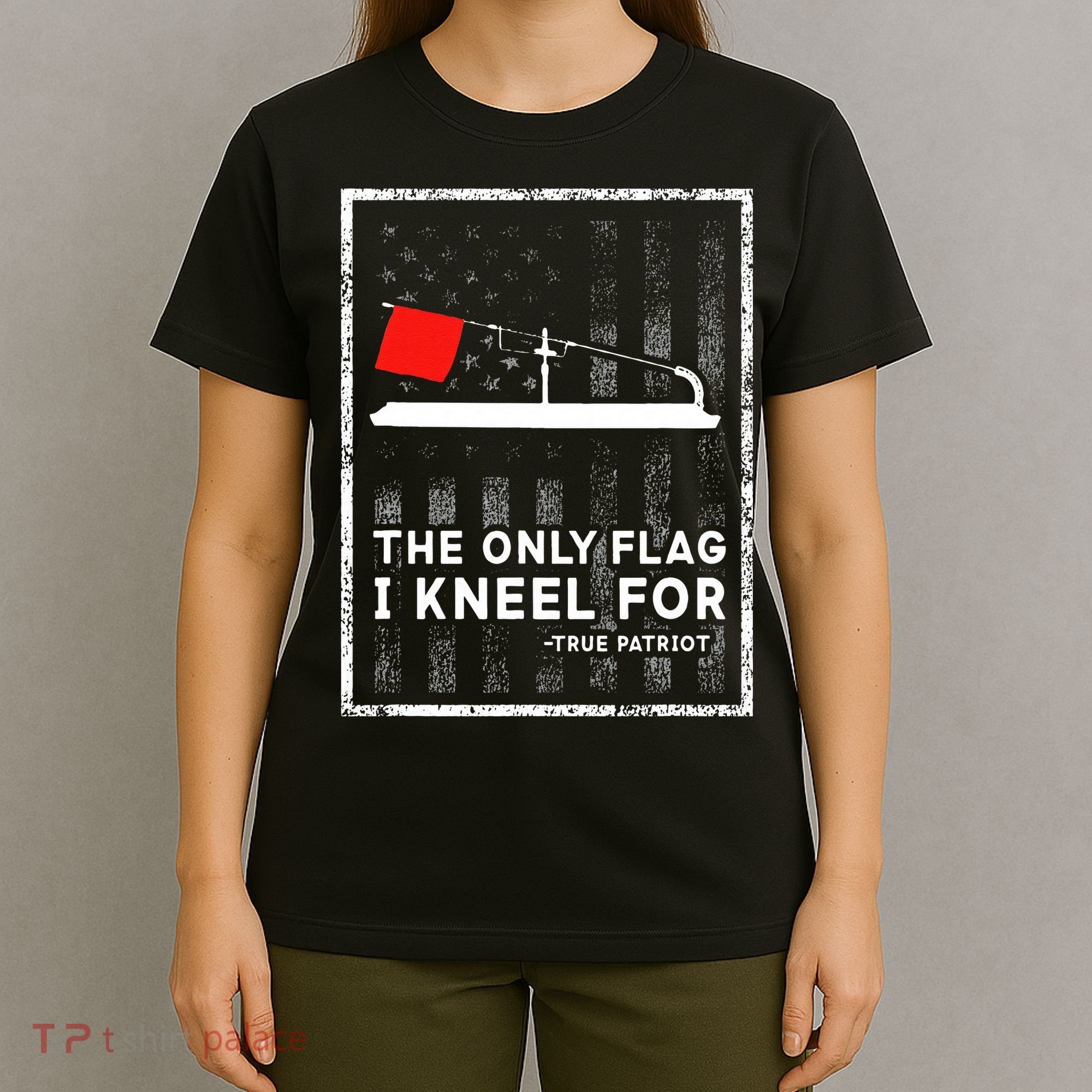 Ice Fishing Tip Up The Only Flag I Kneel For T-Shirt