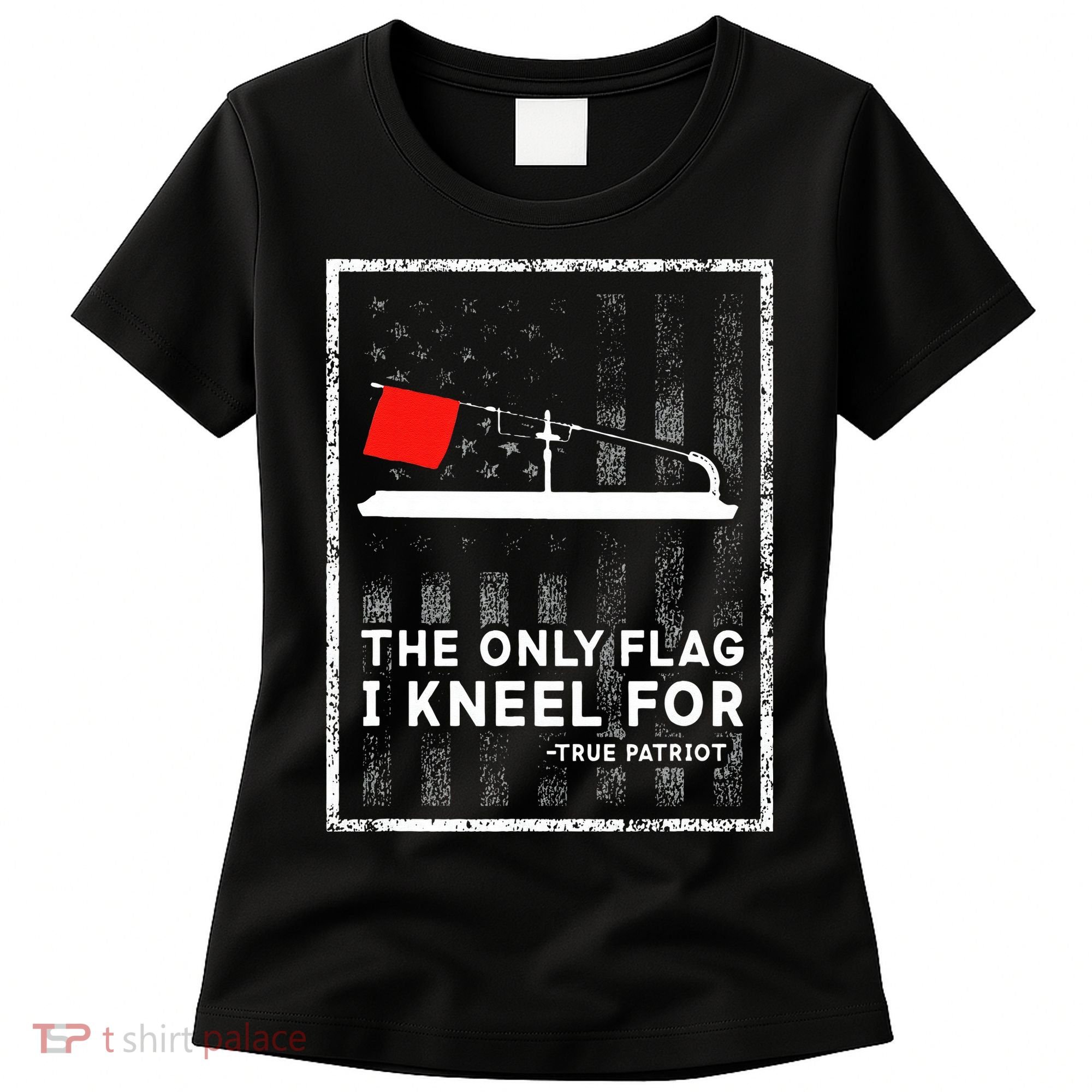 Ice Fishing Tip Up The Only Flag I Kneel For Women's T-Shirt