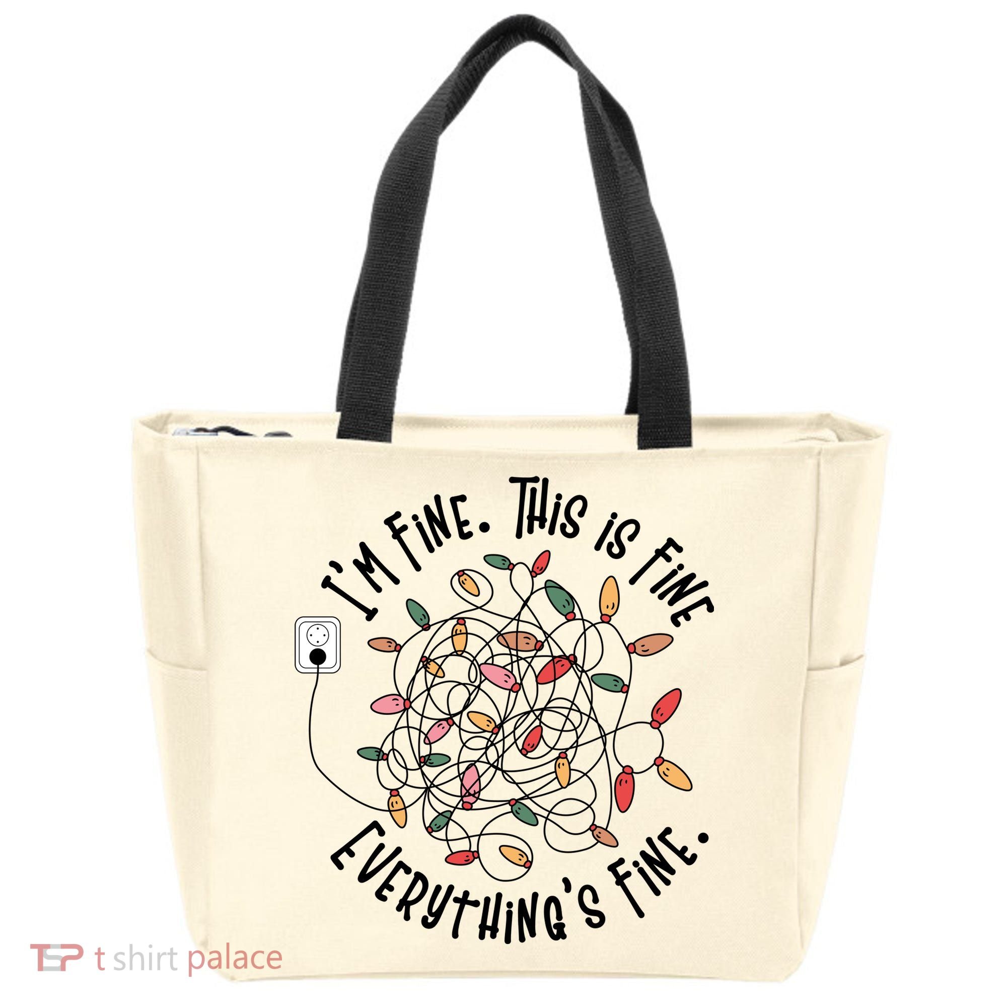 Im Fine This Is Fine Everything Is Fine Funny Christmas Tote Bag