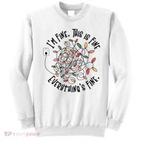 Im Fine This Is Fine Everything Is Fine Funny Christmas Sweatshirt thumb 0