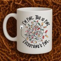 Im Fine This Is Fine Everything Is Fine Funny Christmas Coffee Mug thumb 2