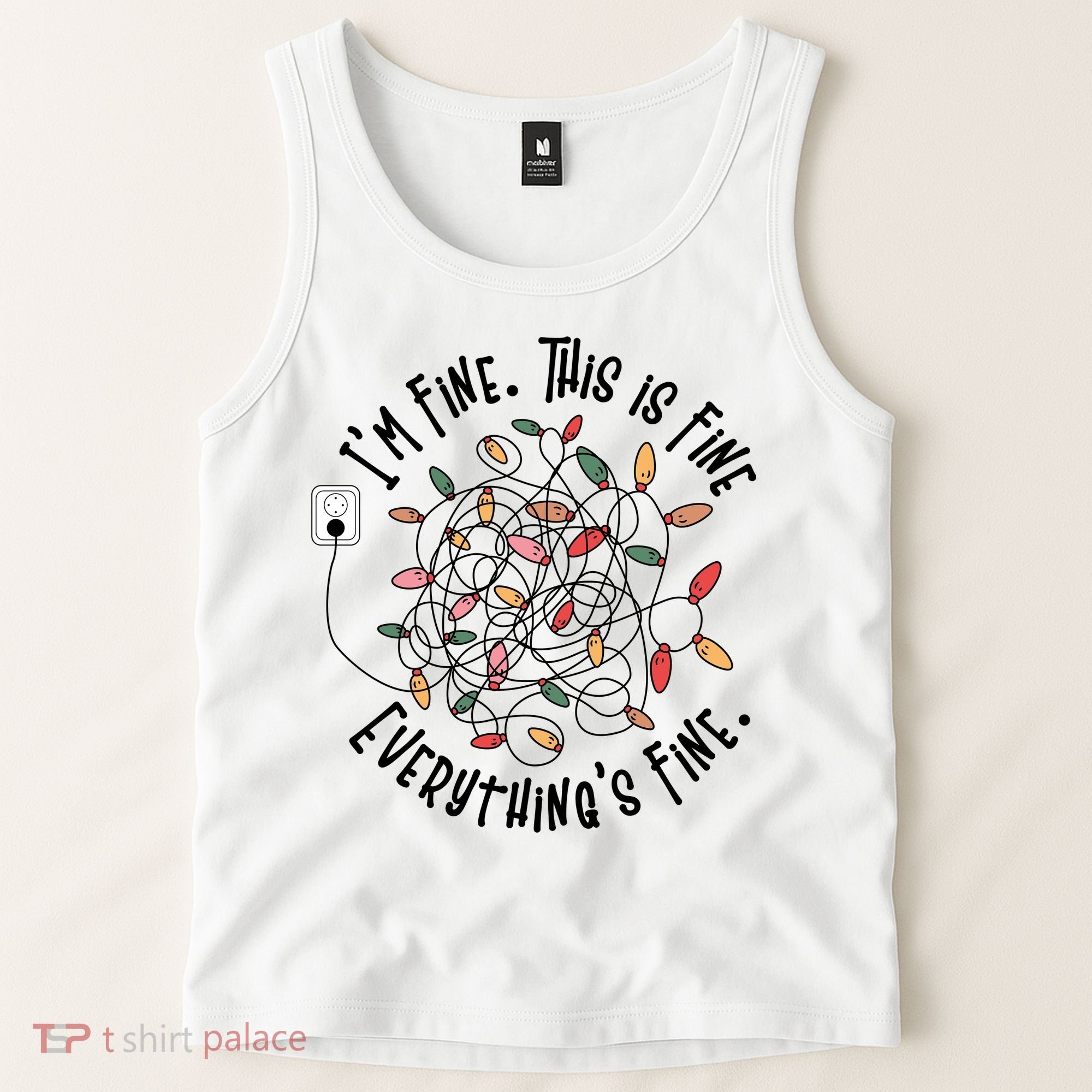 Im Fine This Is Fine Everything Is Fine Funny Christmas Tank Top