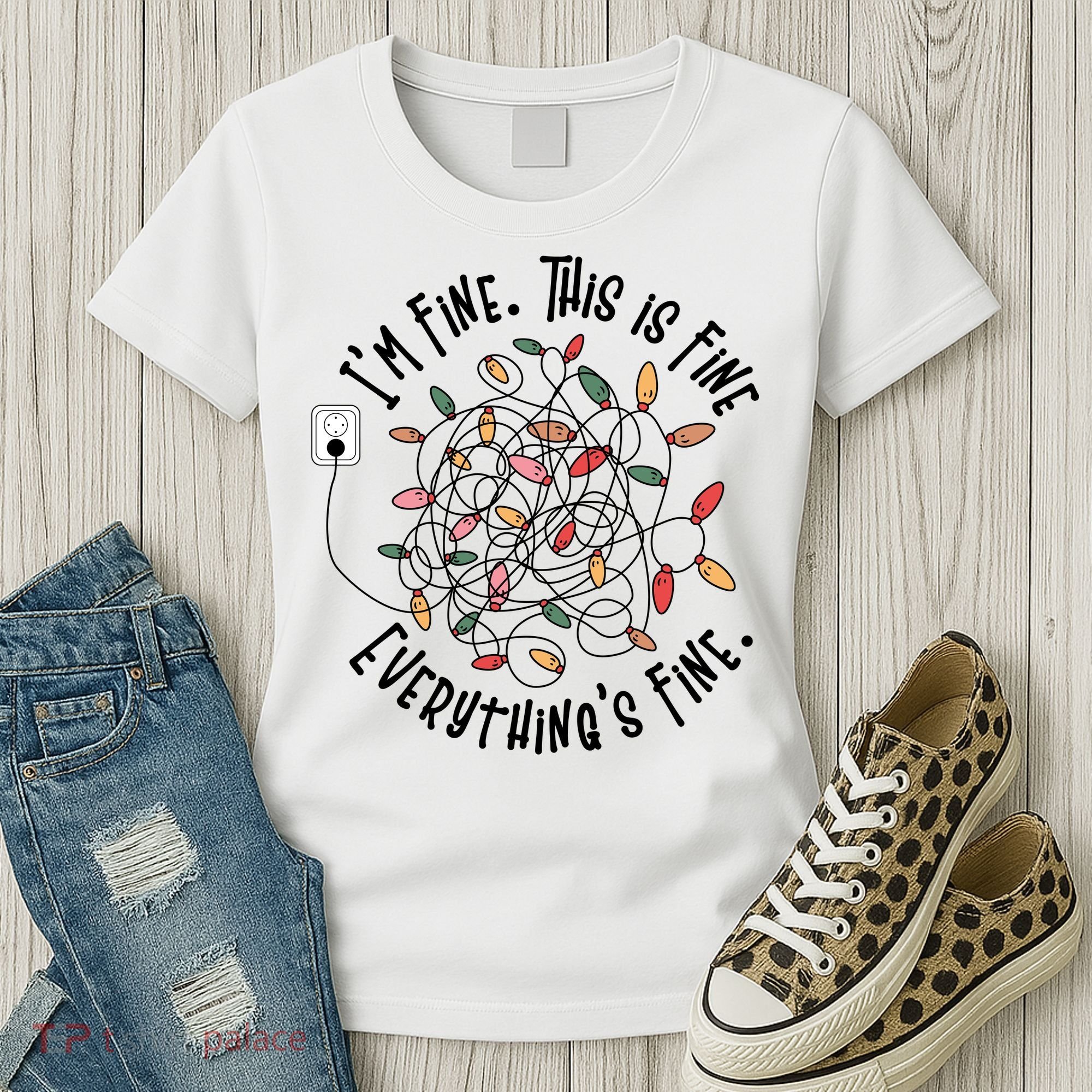 Im Fine This Is Fine Everything Is Fine Funny Christmas Women's T-Shirt
