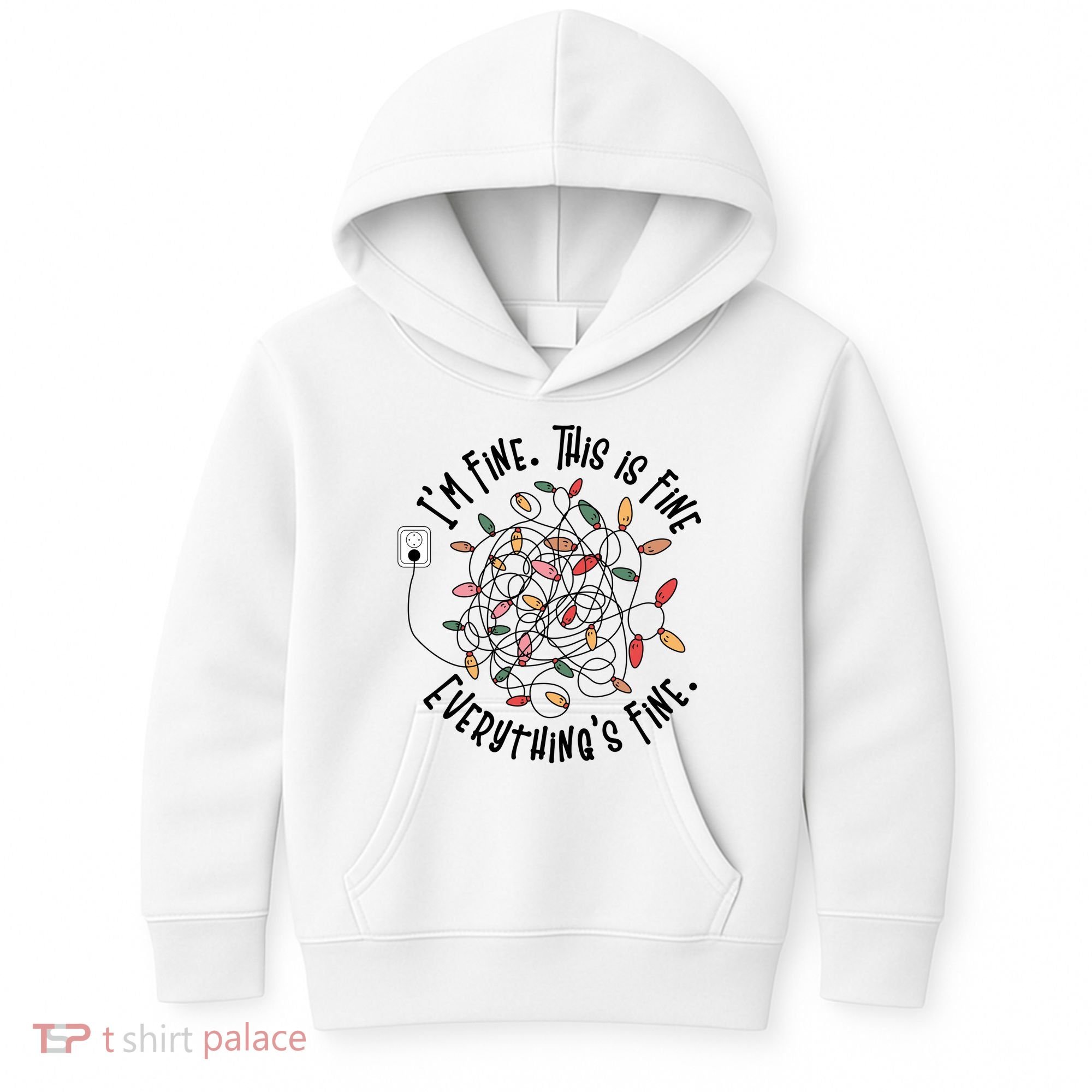 Im Fine This Is Fine Everything Is Fine Funny Christmas Kids Hoodie