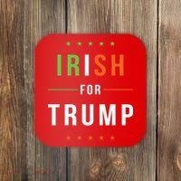 Irish For Trump Pro President Donald Trump Supporter Gift Coaster thumb 0
