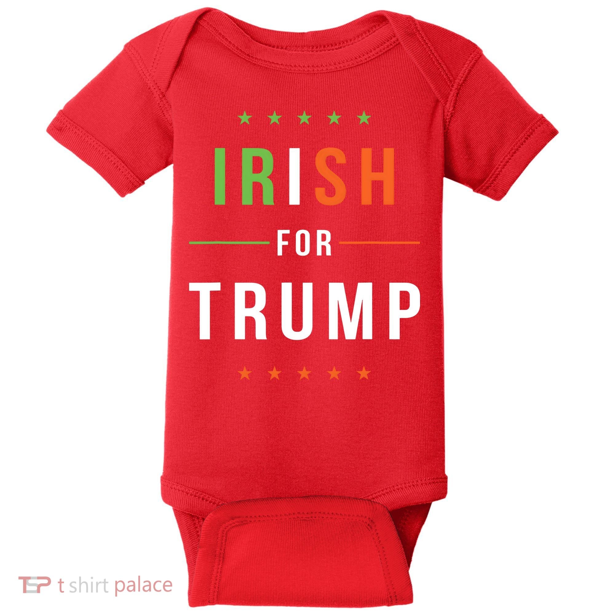 Irish For Trump Pro President Donald Trump Supporter Gift Baby Bodysuit