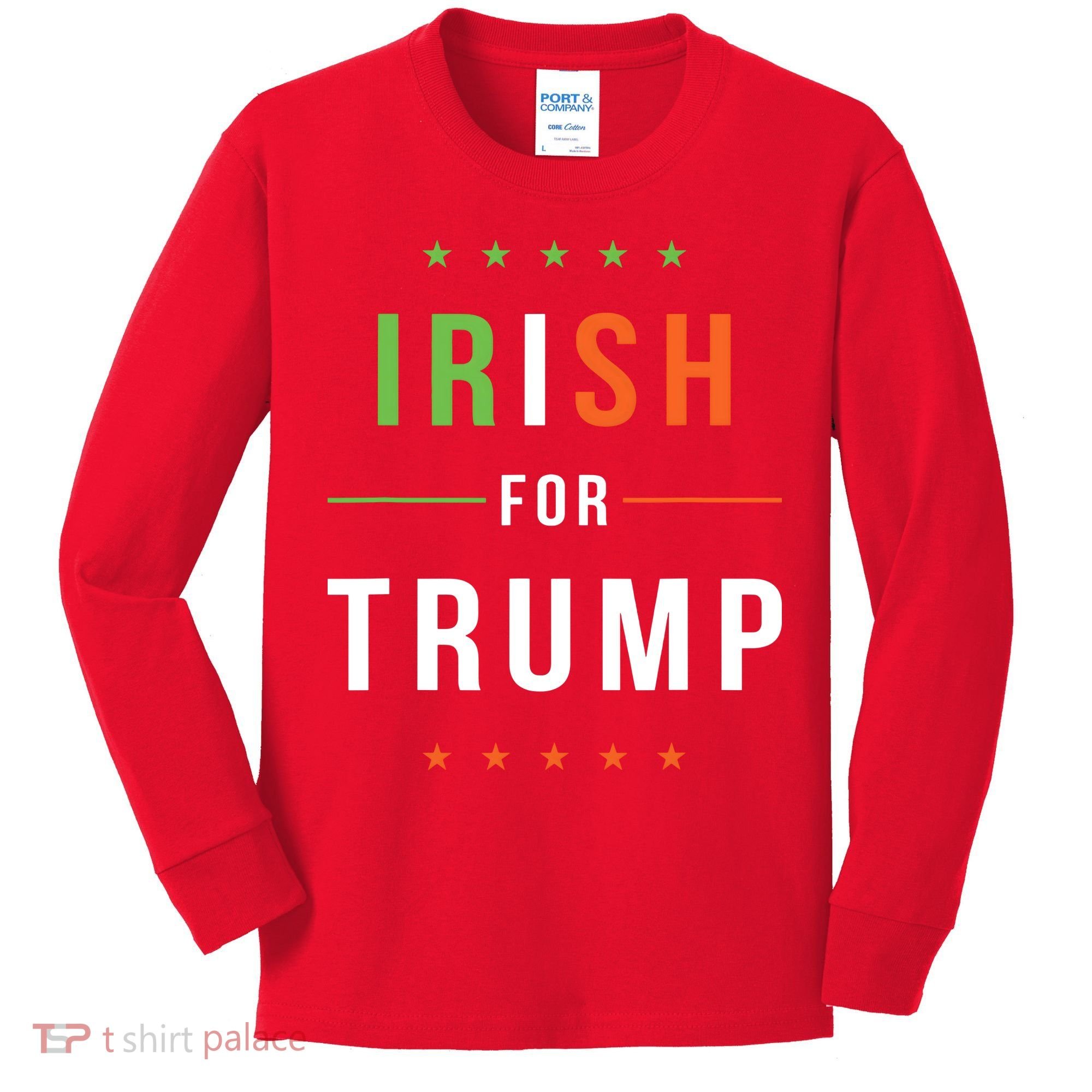 Irish For Trump Pro President Donald Trump Supporter Gift Kids Long Sleeve Shirt