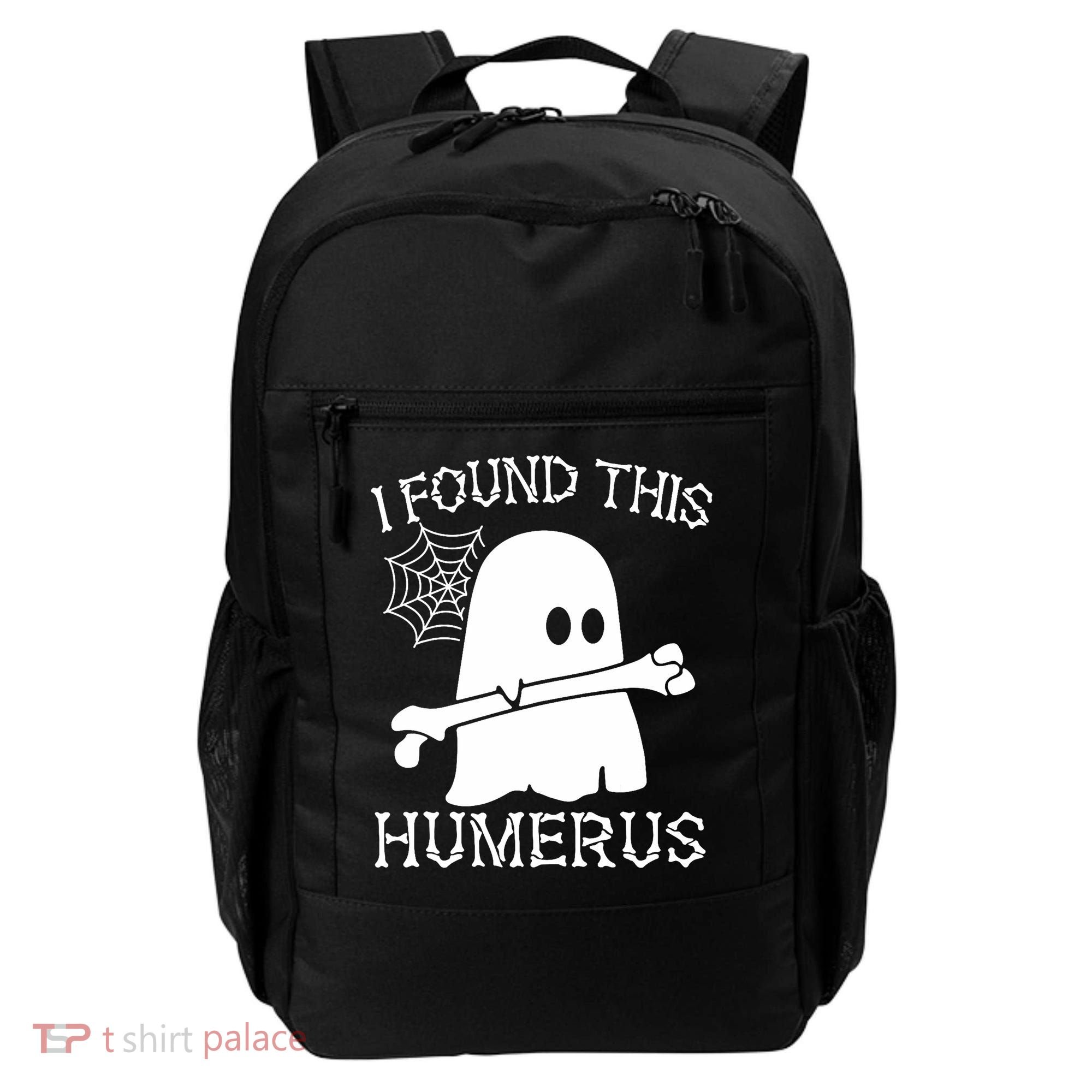 I Found This Humerus Halloween Ghost Humorous Saying Funny Backpack