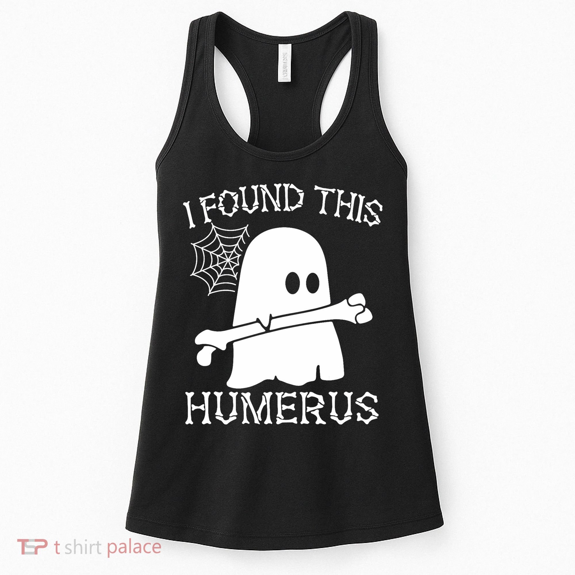 I Found This Humerus Halloween Ghost Humorous Saying Funny Women's Tank Top
