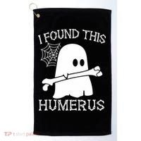 I Found This Humerus Halloween Ghost Humorous Saying Funny Golf Towel thumb 0
