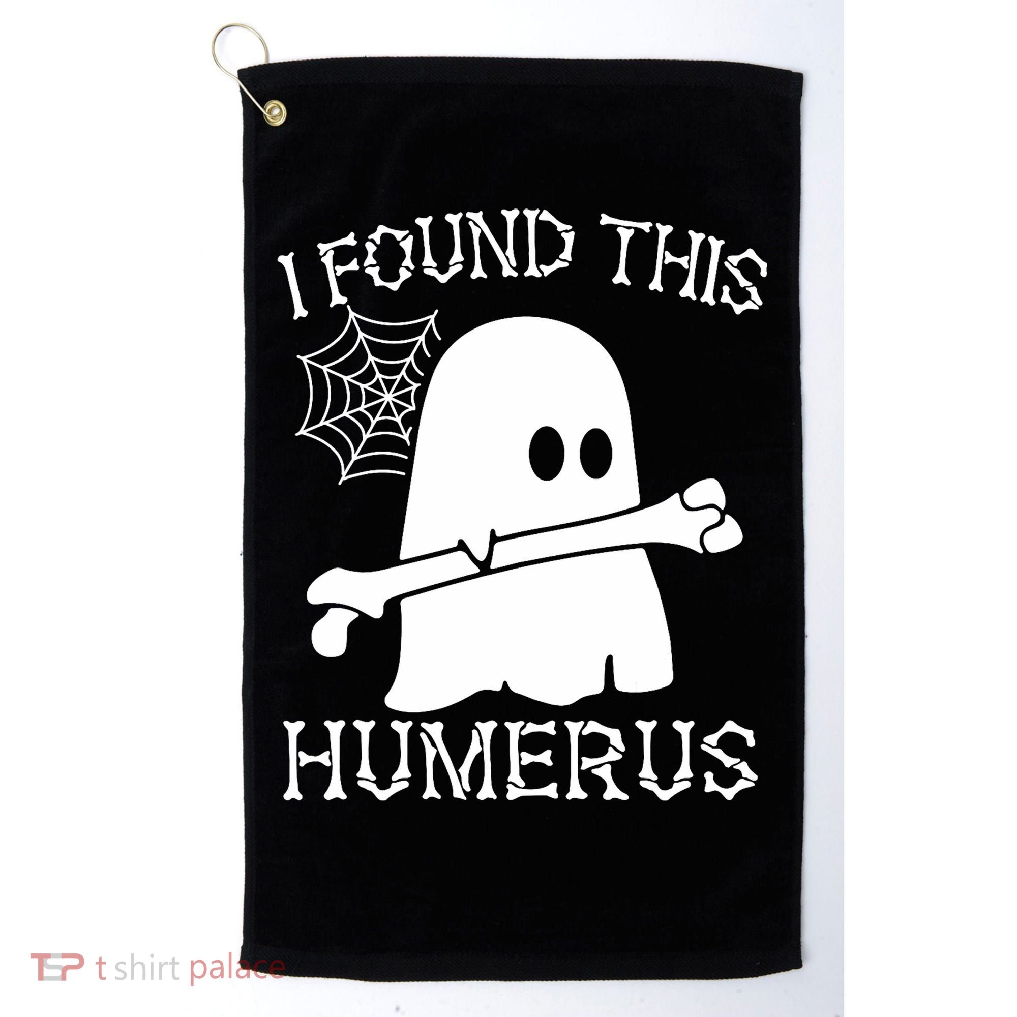 I Found This Humerus Halloween Ghost Humorous Saying Funny Golf Towel