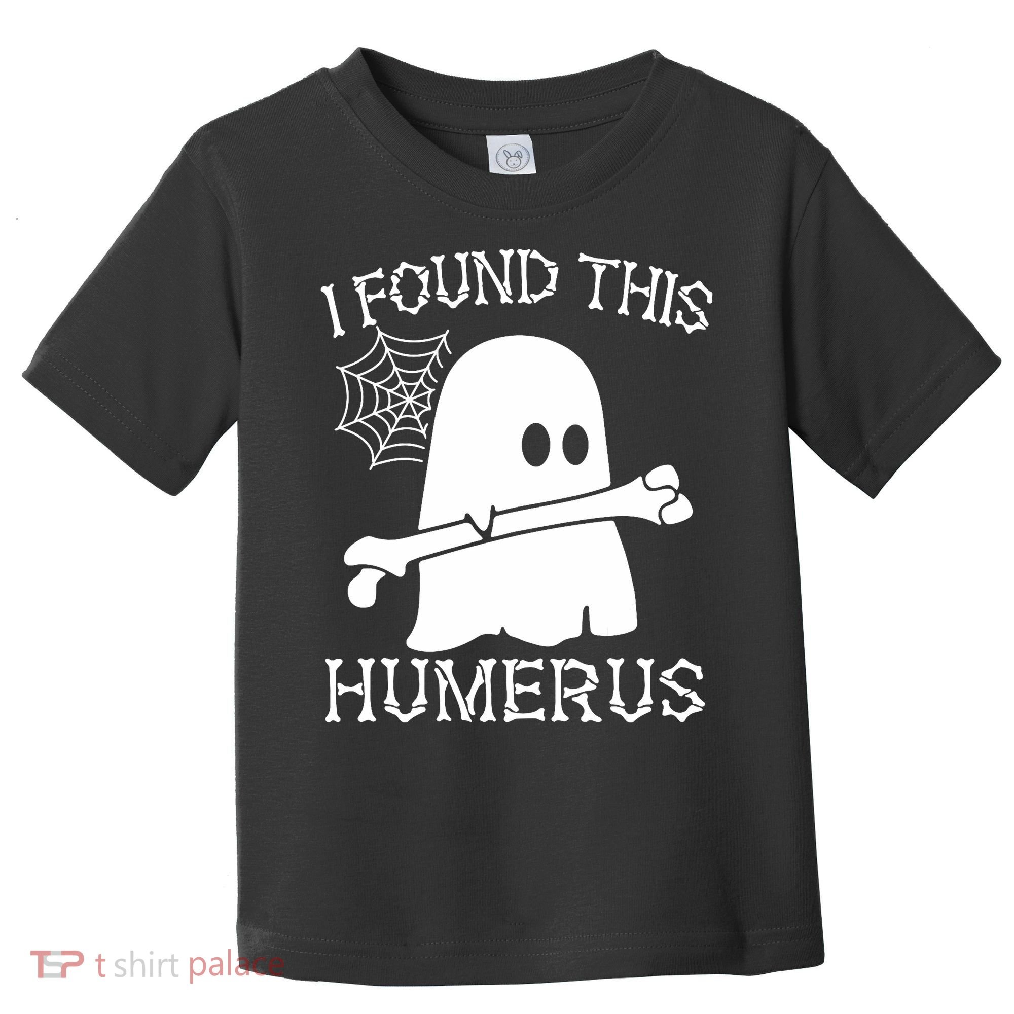 I Found This Humerus Halloween Ghost Humorous Saying Funny Toddler T-Shirt