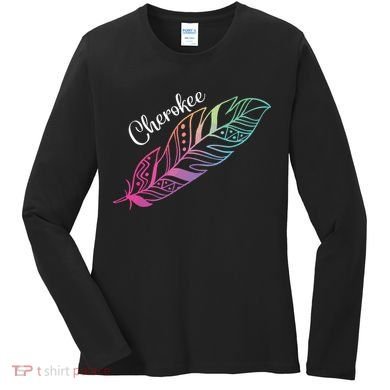 Indigenous Feather Tee Native American Cherokee Tribe Women's Long Sleeve Shirt