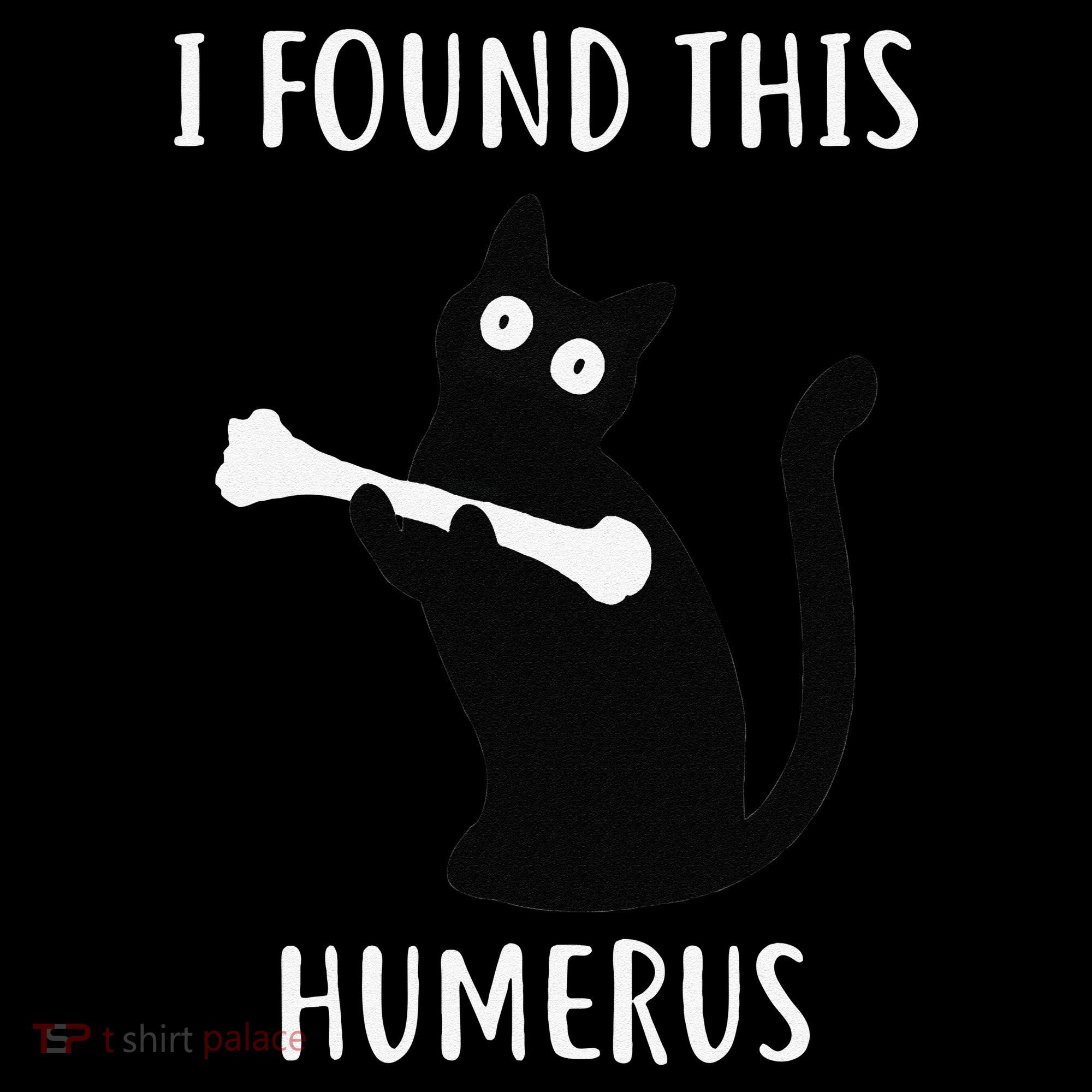 I Found This Humerus Funny Black Cat Ornament