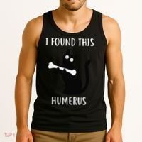 I Found This Humerus Funny Black Cat Tank Top thumb 3