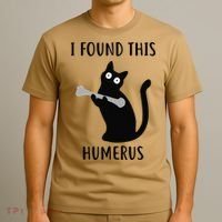 I Found This Humerus Funny Black Cat T-Shirt thumb 3