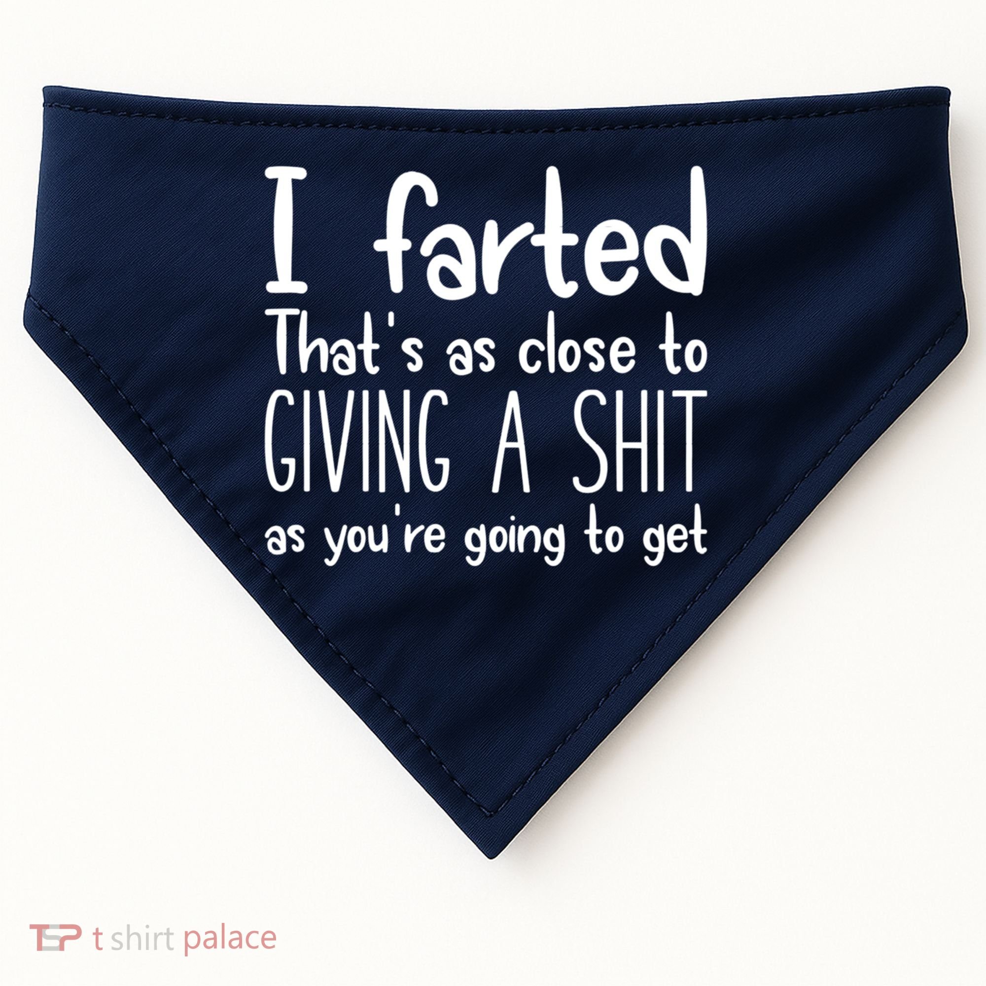 I Farted That's As Close To Giving A Shit USA-Made Doggie Bandana