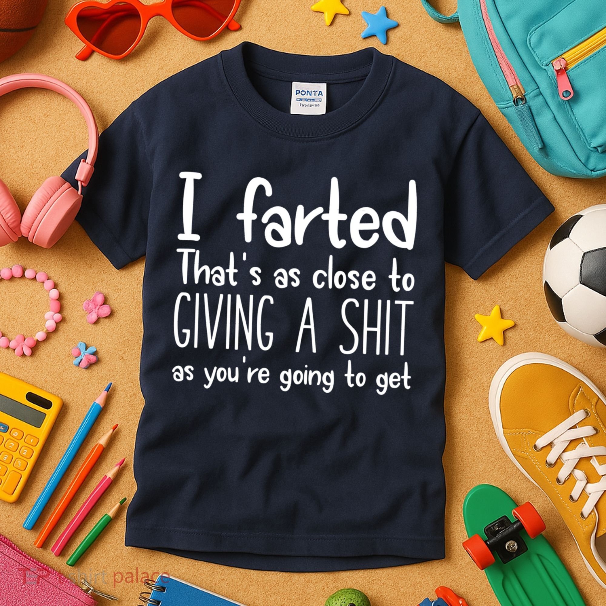 I Farted That's As Close To Giving A Shit Kids T-Shirt