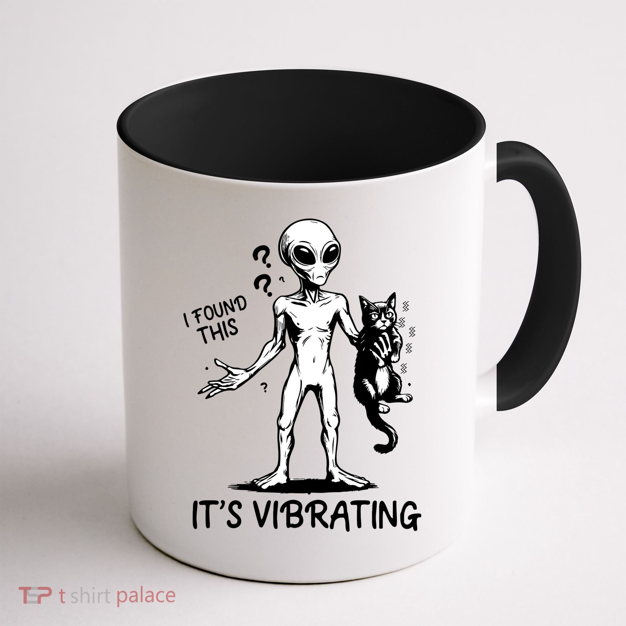 I Found This It's Vibrating Funny Alien Cat Coffee Mug
