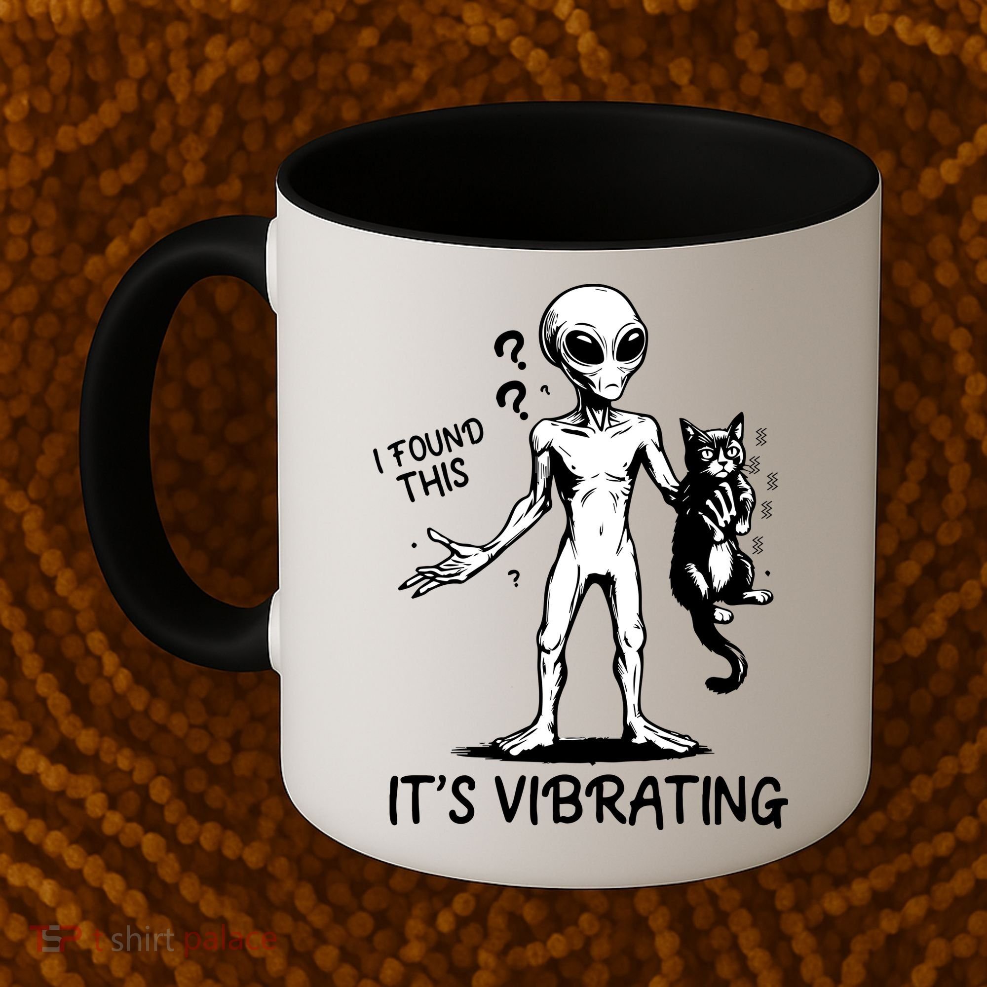 I Found This It's Vibrating Funny Alien Cat Coffee Mug