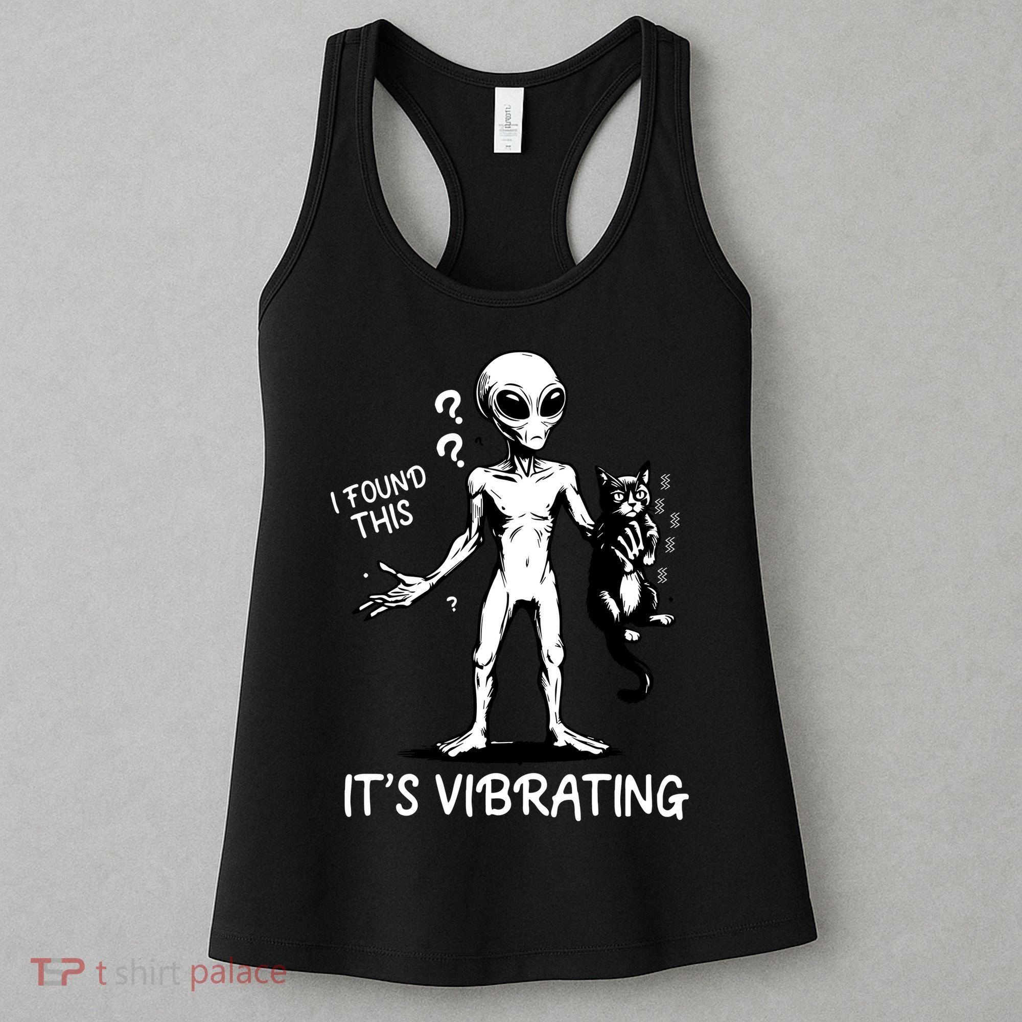 I Found This It's Vibrating Funny Alien Cat Women's Tank Top