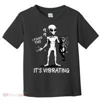 I Found This It's Vibrating Funny Alien Cat Toddler T-Shirt thumb 0