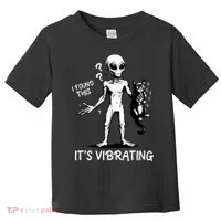 I Found This It's Vibrating Funny Alien Cat Toddler T-Shirt thumb 0