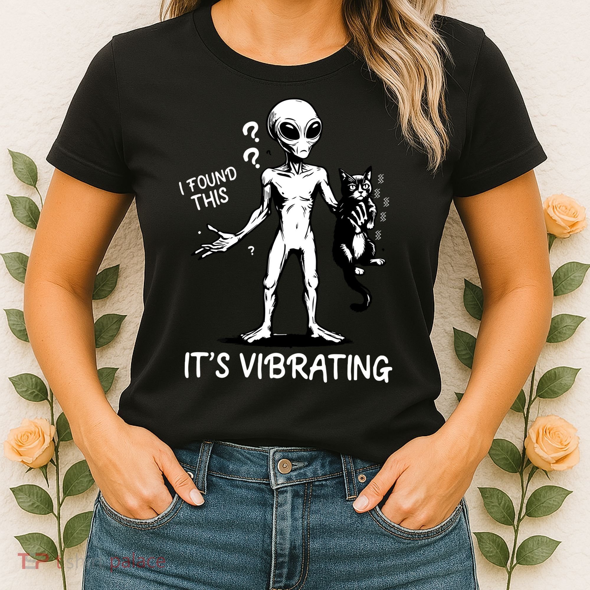 I Found This It's Vibrating Funny Alien Cat Women's T-Shirt