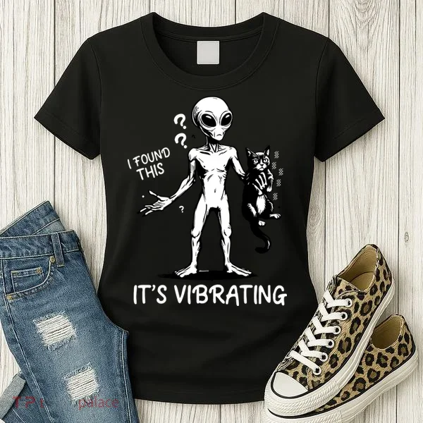 I Found This It's Vibrating Funny Alien Cat Women's T-Shirt