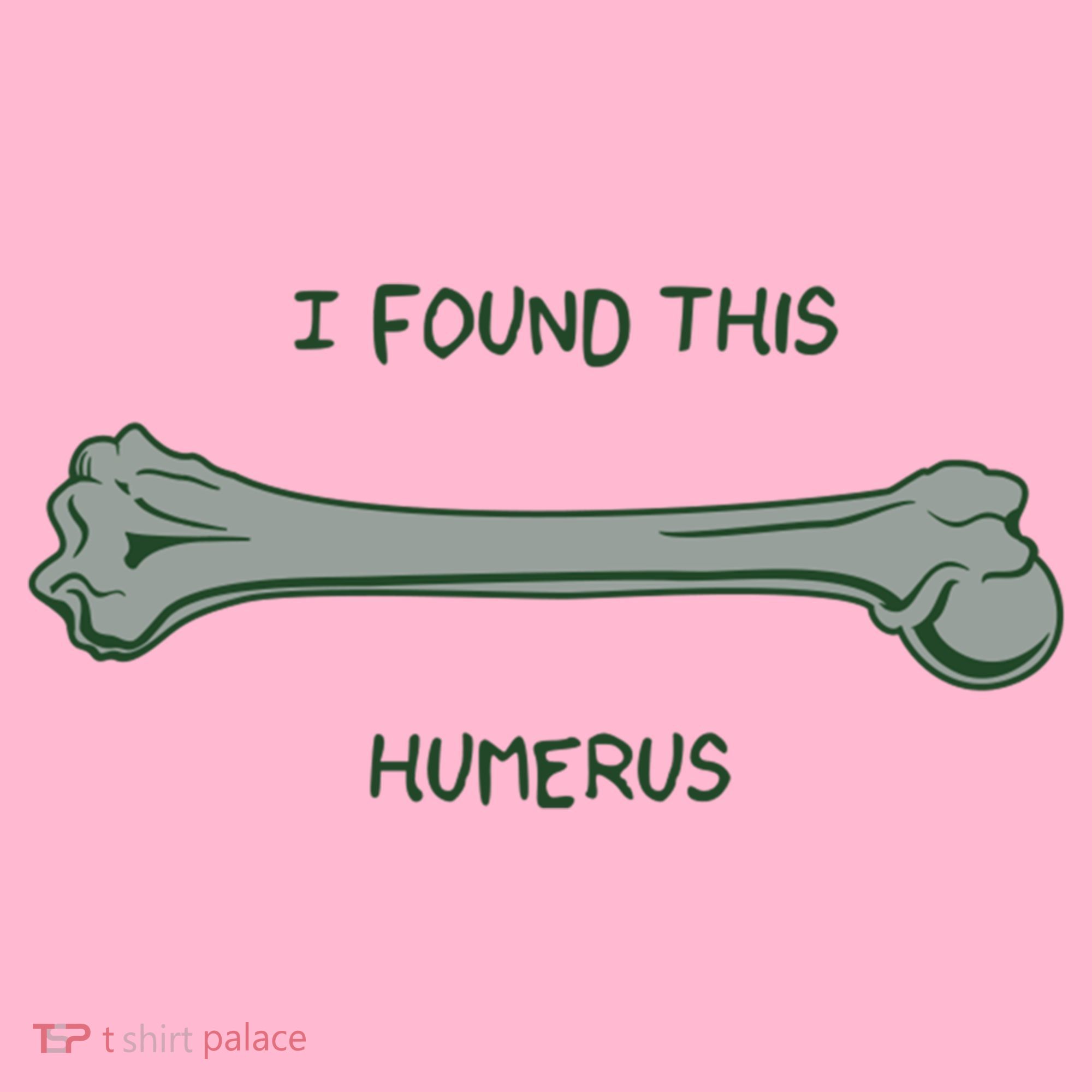 I Found This Humerus Bone Funny Gift Coaster
