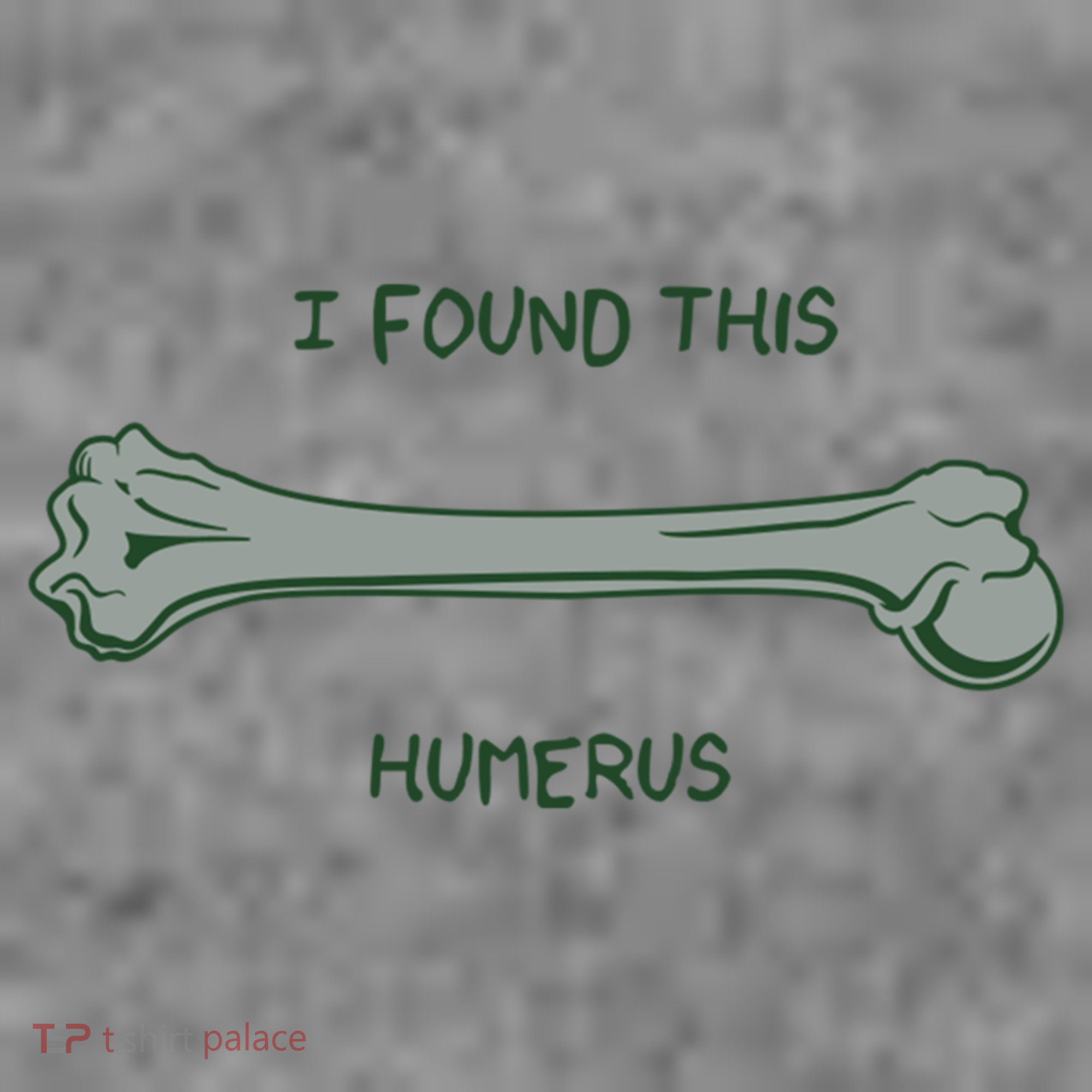 I Found This Humerus Bone Funny Gift Toddler Hoodie