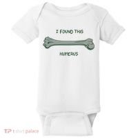 I Found This Humerus Bone Funny Gift Baby Bodysuit thumb 0