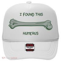 I Found This Humerus Bone Funny Gift Hat thumb 0