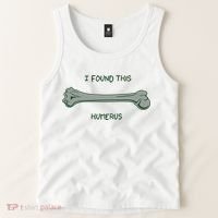 I Found This Humerus Bone Funny Gift Tank Top thumb 2