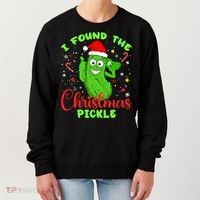 I Found The Christmas Pickle Funny Xmas Party Gift Women's Sweatshirt thumb 0