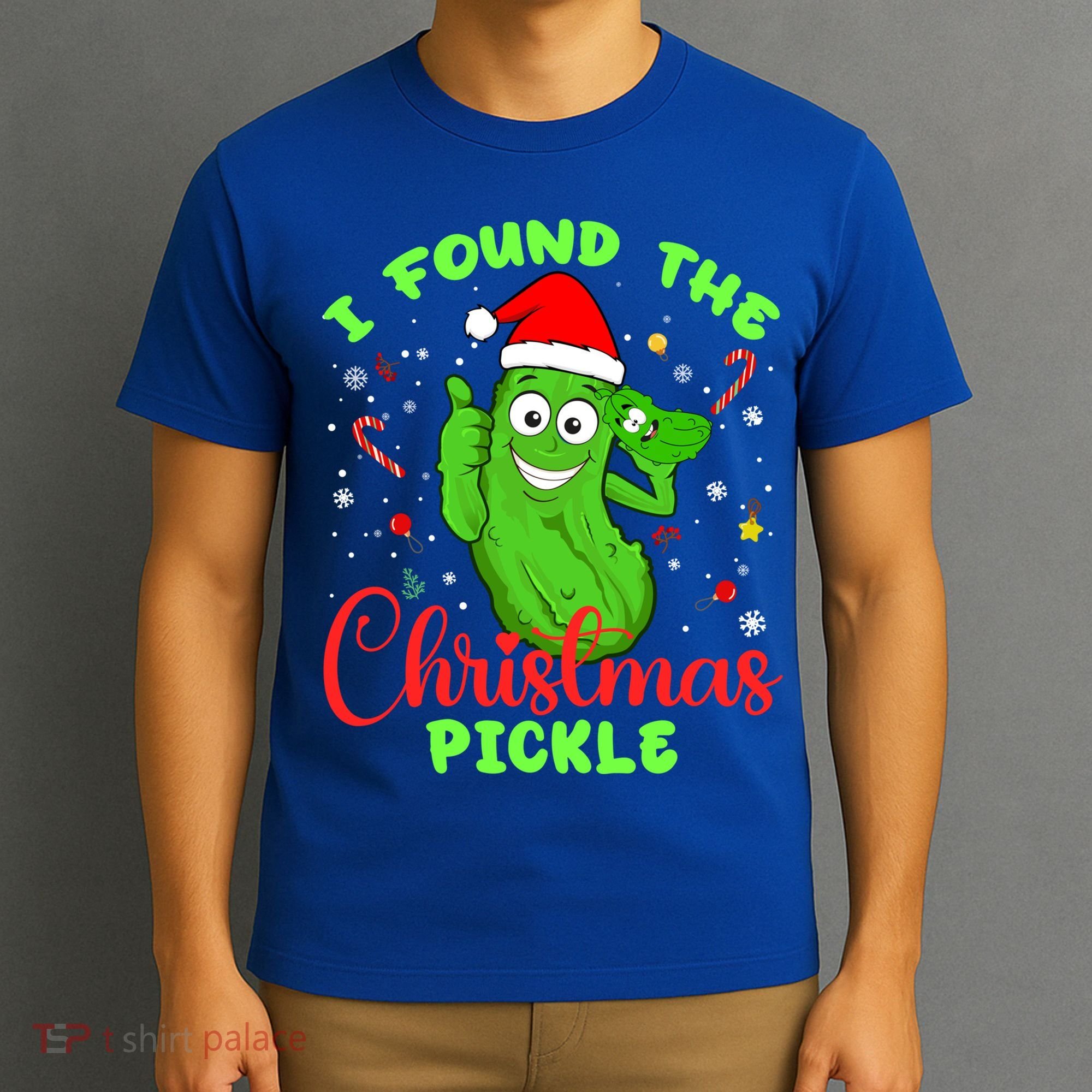 I Found The Christmas Pickle Funny Xmas Party Gift T-Shirt