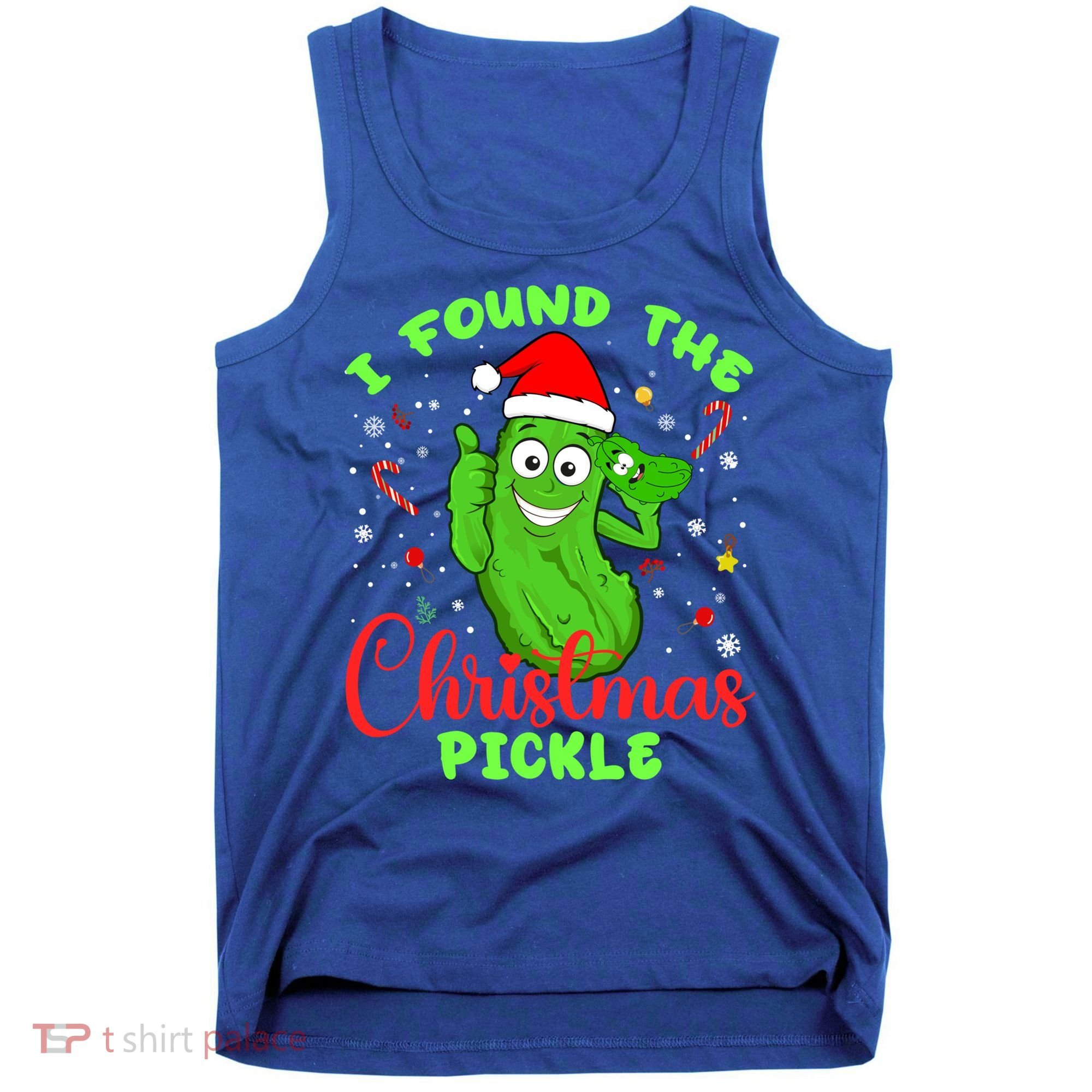 I Found The Christmas Pickle Funny Xmas Party Gift Tank Top