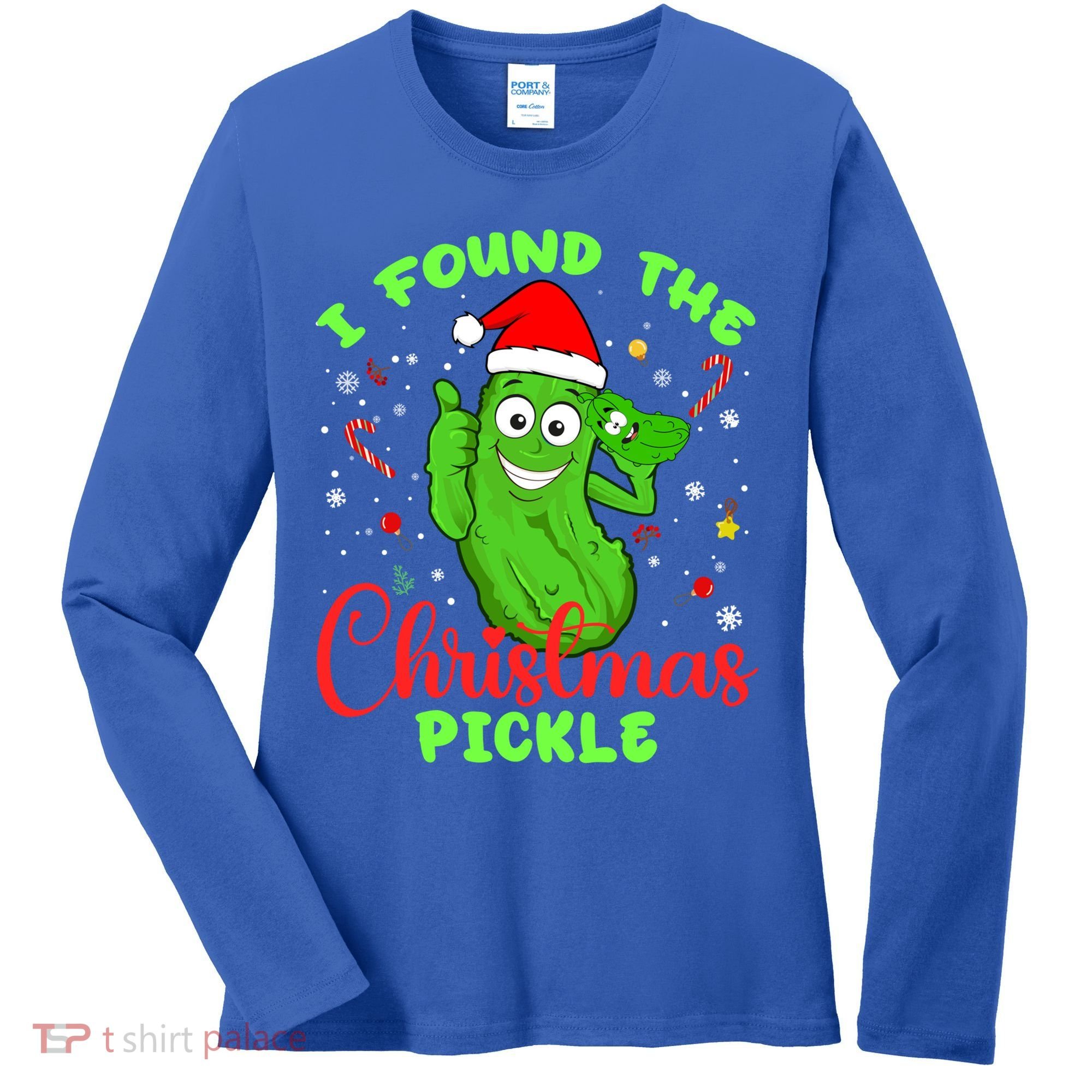 I Found The Christmas Pickle Funny Xmas Party Gift Women's Long Sleeve Shirt