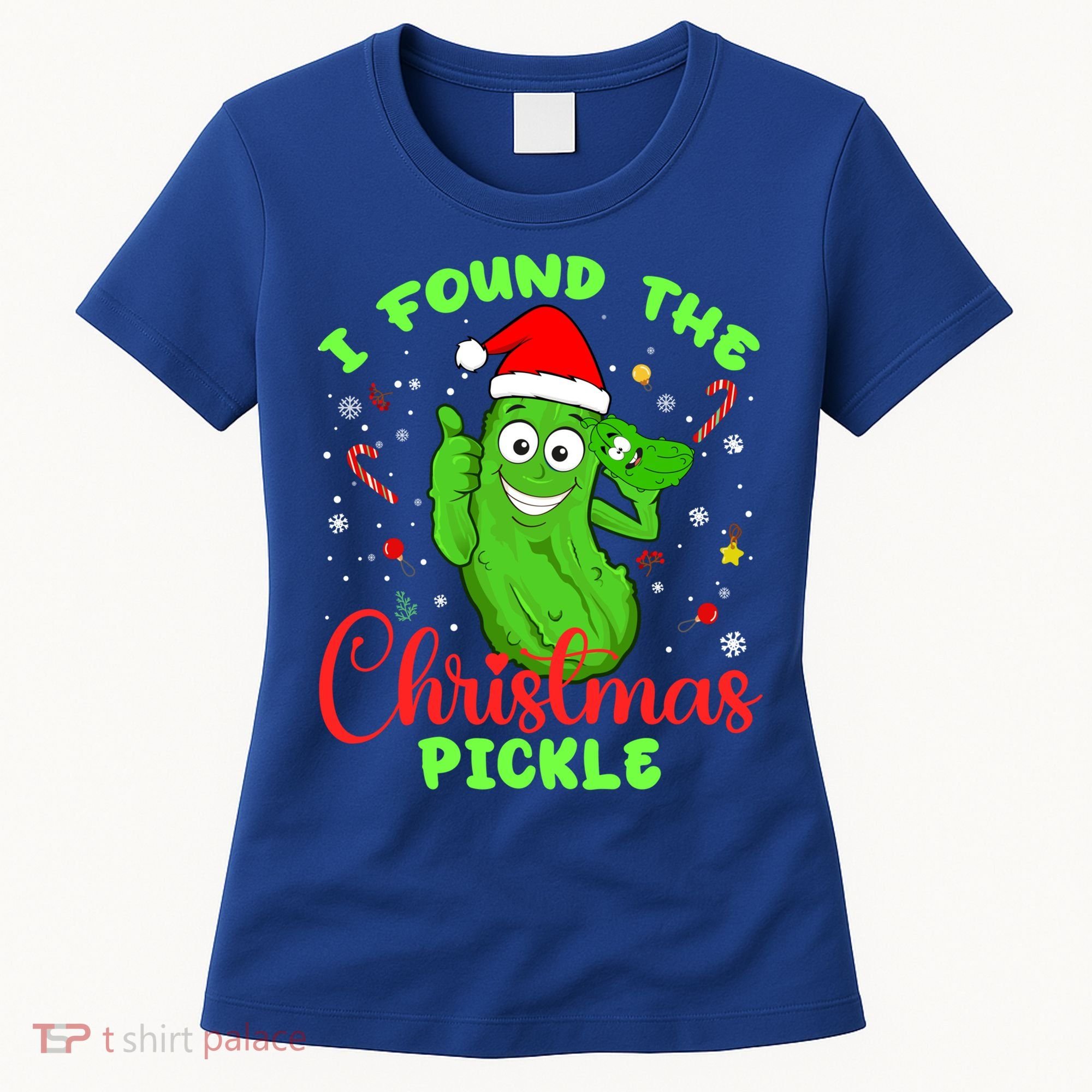 I Found The Christmas Pickle Funny Xmas Party Gift Women's T-Shirt