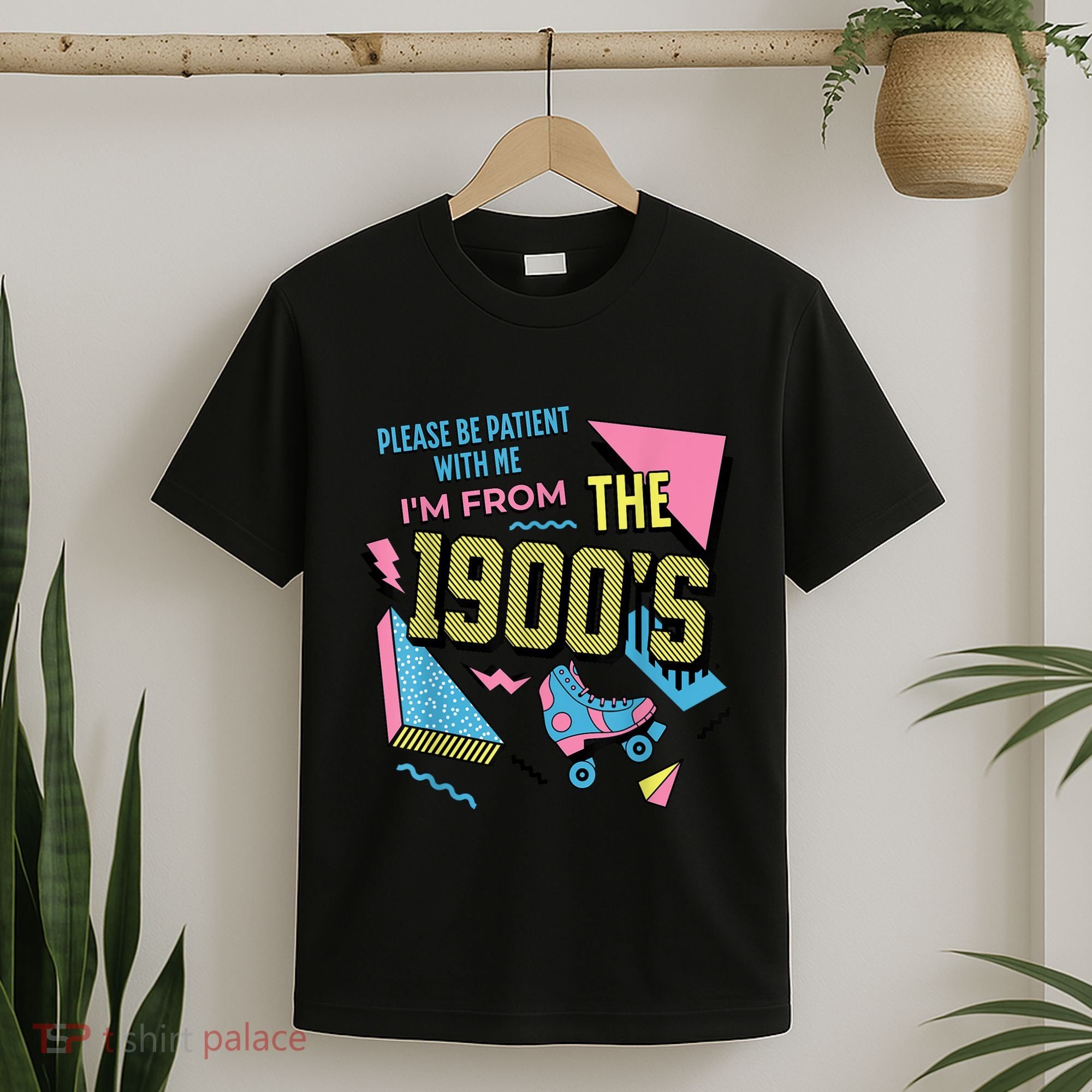 Im From The 1900s Please Be Patient With Me Gift T-Shirt
