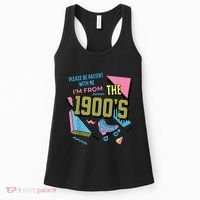 Im From The 1900s Please Be Patient With Me Gift Women's Tank Top thumb 0