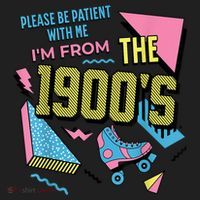 Im From The 1900s Please Be Patient With Me Gift Hat thumb 2