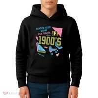 Im From The 1900s Please Be Patient With Me Gift Kids Hoodie thumb 4