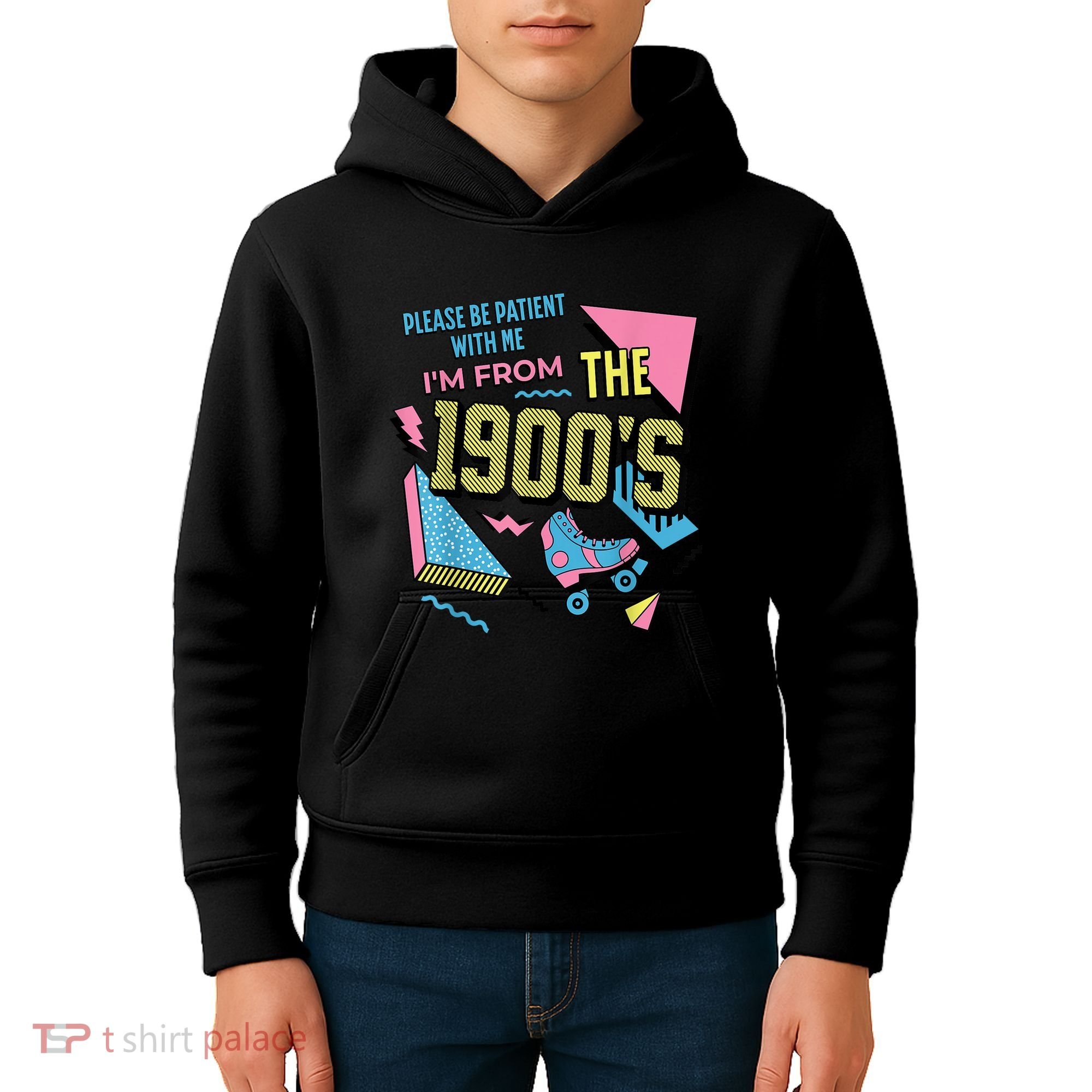 Im From The 1900s Please Be Patient With Me Gift Kids Hoodie