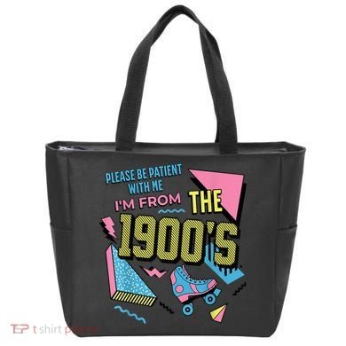 Im From The 1900s Please Be Patient With Me Gift Tote Bag